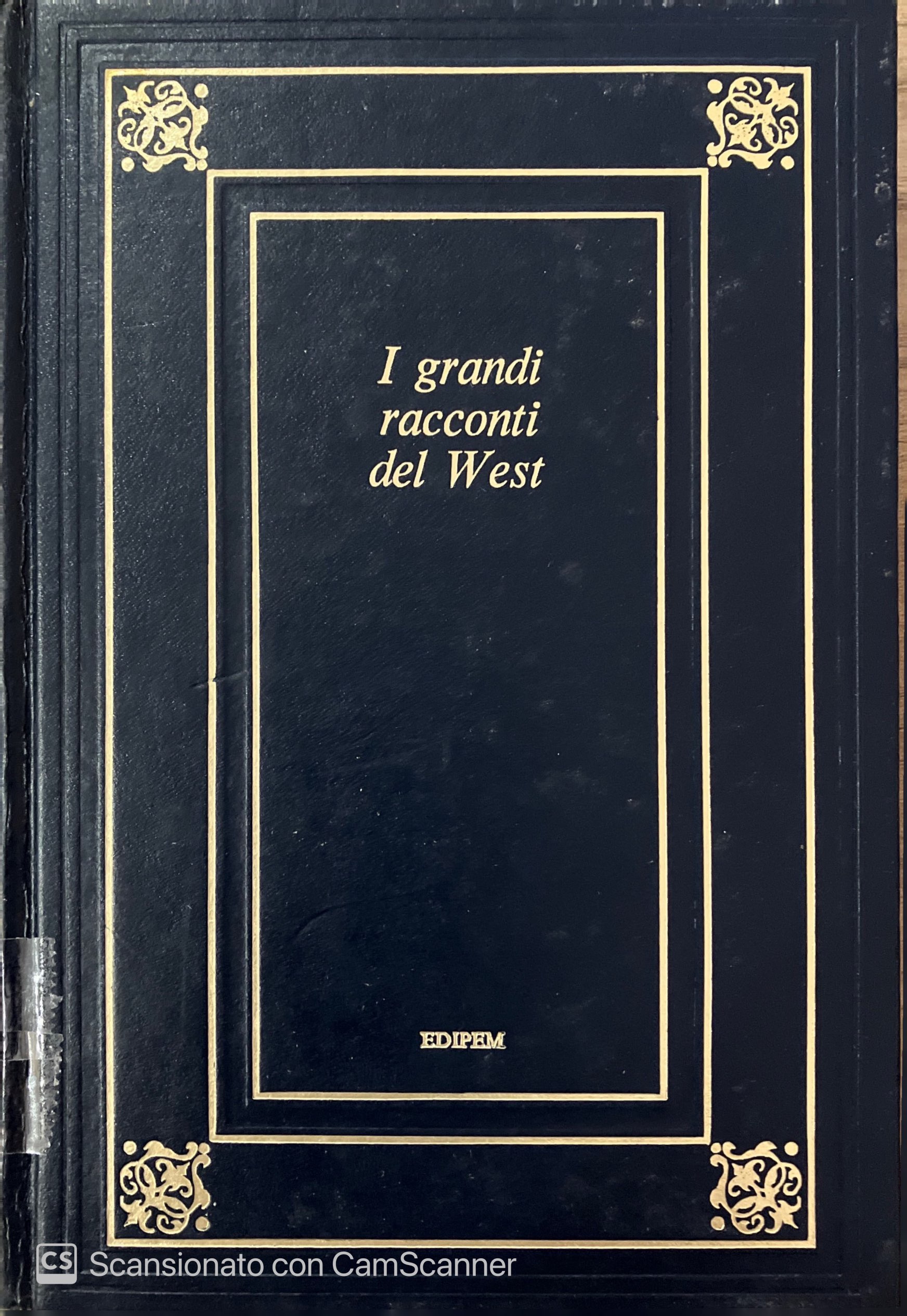 I GRANDI RACCONTI DEL WEST